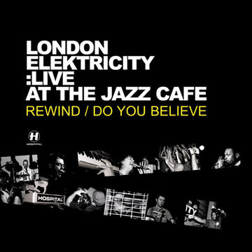 London Elektricity : Live At The Jazz Cafe (10")