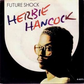 Herbie Hancock : Future Shock (7", Single)