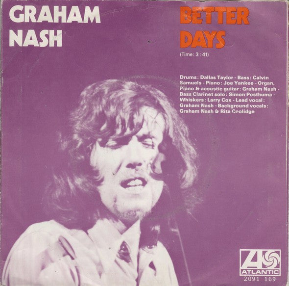 Graham Nash : I Used To Be A King (7")