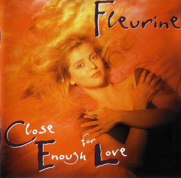 Fleurine : Close Enough For Love (CD, Album)