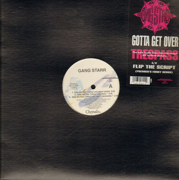 Gang Starr : Gotta Get Over (Taking Loot) / Flip The Script (12", Single)