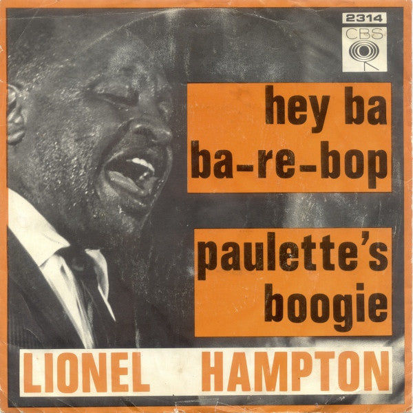 Lionel Hampton : Paulette's Boogie / Hey Ba Ba-Re-Bop (7")