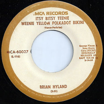 Brian Hyland / Jerry Keller : Itsy Bitsy Teenie Weenie Yellow Polkadot Bikini / Here Comes Summer (7")