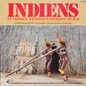 Various : Indiens Et Animaux Sauvages D'Amérique Du Sud (LP, Album)