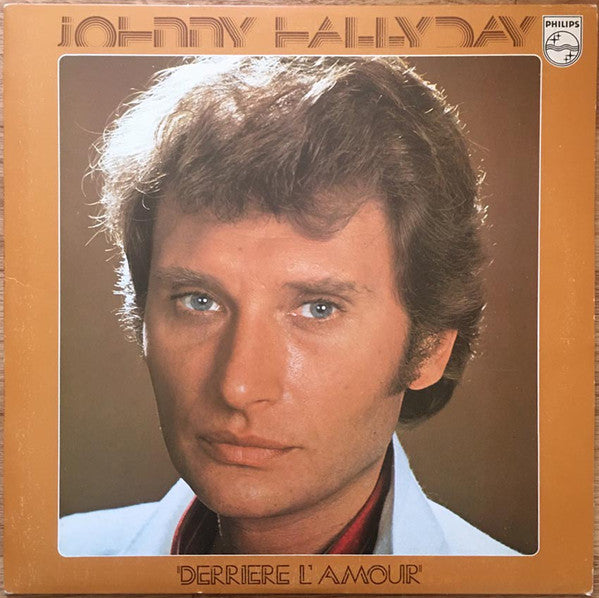 Johnny Hallyday : Derrière L'amour (LP, Album)