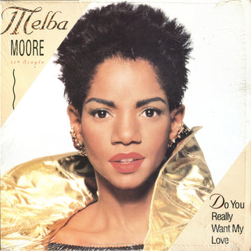 Melba Moore : Do You Really Want My Love (12")