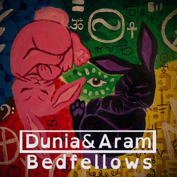 Dunia And Aram : Bedfellows (LP)