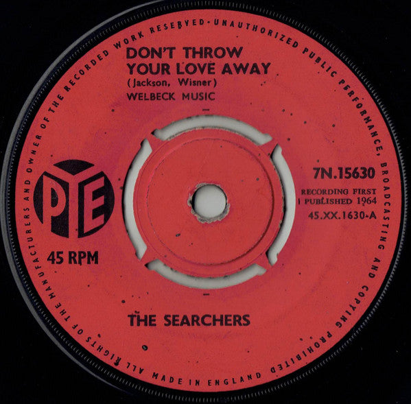 The Searchers : Don't Throw Your Love Away (7", Single, Pus)