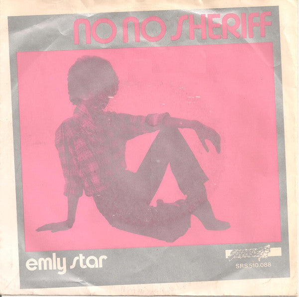 Emly Starr : No No Sheriff (7", Single)