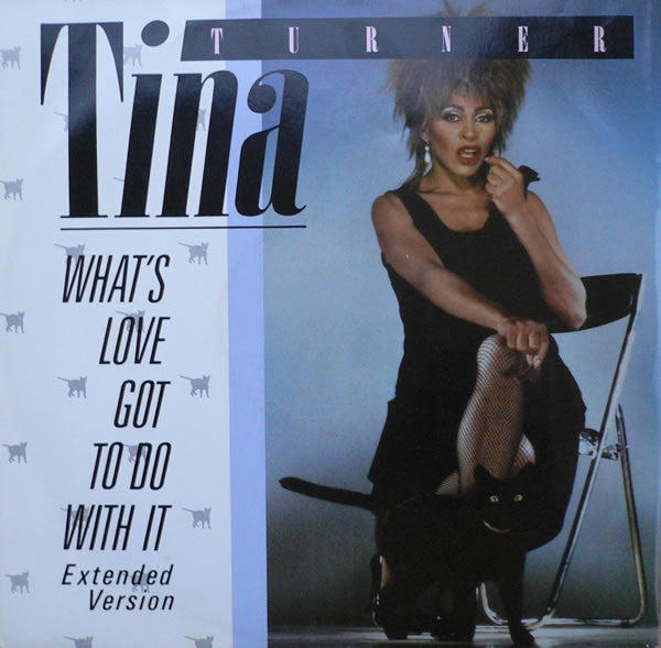 Tina Turner : What's Love Got To Do With It (Extended Version) (12", Bla)