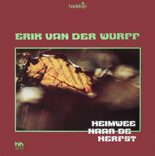 Erik van der Wurff : Heimwee Naar De Herfst (LP, Album)