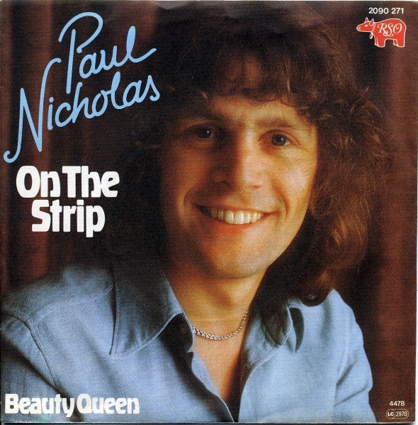 Paul Nicholas : On The Strip (7", Single)