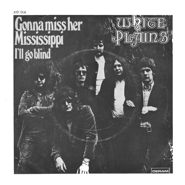 White Plains : Gonna Miss Her Mississippi (7", Single, Mono)