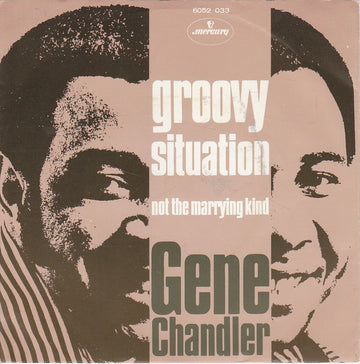 Gene Chandler : Groovy Situation  (7", Single, Mono)