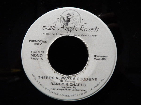 Randy Richards : There's Always A Good-Bye  (7", Mono, Promo, Whi)