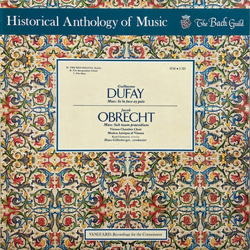 Guillaume Dufay / Jacob Obrecht : The Renaissance (Early) - The Burgundian School - The Mass (LP)