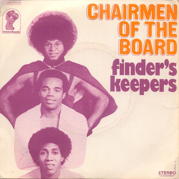 Chairmen Of The Board : Finder's Keepers (7")