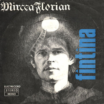 Mircea Florian : Fîntîna (7", Single, Bla)