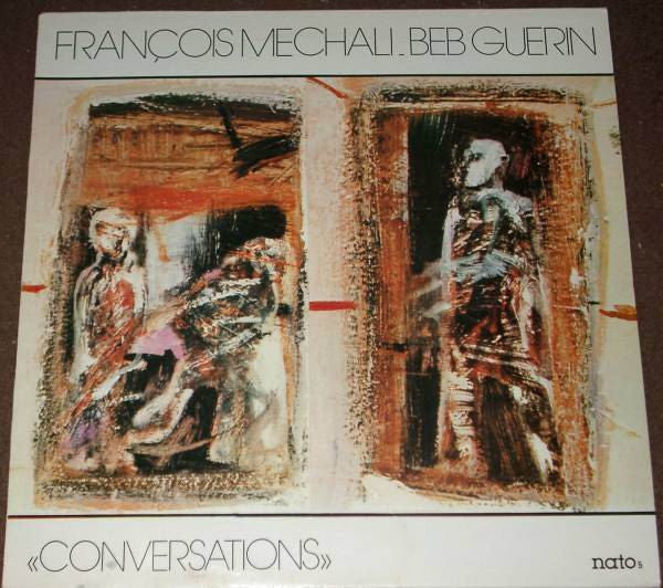 Beb Guerin & François Mechali : Conversations (LP)