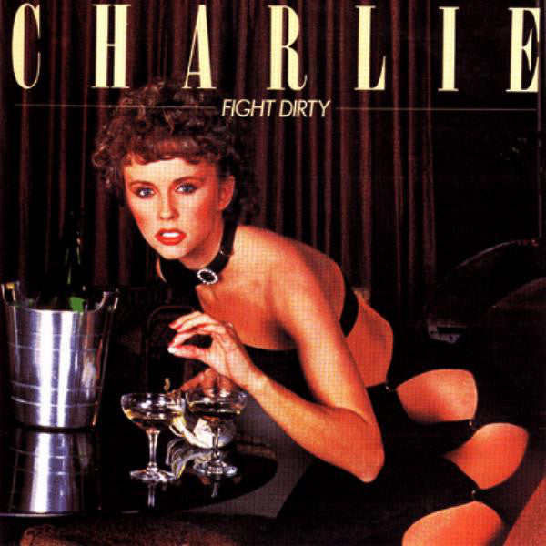 Charlie (5) : Fight Dirty (LP, Album)