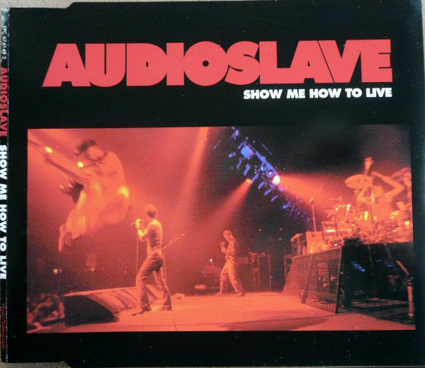 Audioslave : Show  Me How To Live (CD, Single)