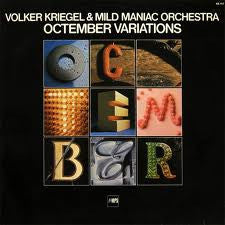 Volker Kriegel & Mild Maniac Orchestra : Octember Variations (LP, Album)