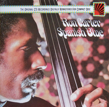 Ron Carter : Spanish Blue (CD, Album, RE, RM)