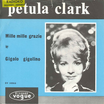 Petula Clark : Mille Mille Grazie / Gigolo Gigolino (7", Single)