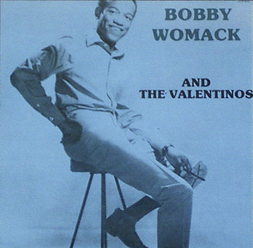 Valentinos : Bobby Womack And The Valentinos (CD, Album)