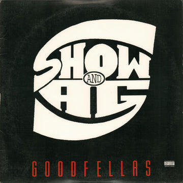 Show And A.G* : Goodfellas (2xLP, Album)