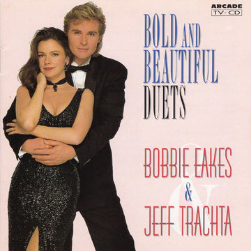 Bobbie Eakes & Jeff Trachta : Bold And Beautiful Duets (CD, Album)