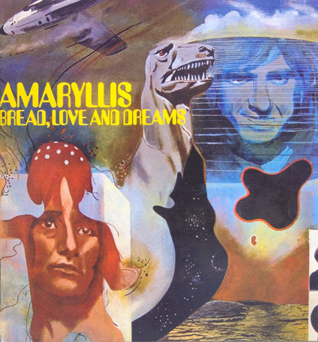 Bread Love And Dreams : Amaryllis (LP, Album, RE, 180)