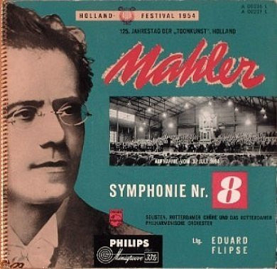 Gustav Mahler - Philharmonisch Koor Toonkunst Rotterdam und das Rotterdams Philharmonisch Orkest Ltg. Eduard Flipse : Symphonie Nr. 8 (2xLP, Mono)