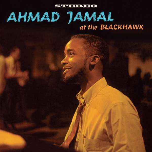 Ahmad Jamal Trio : At The Blackhawk (LP, Album, Ltd, RE, Ora)