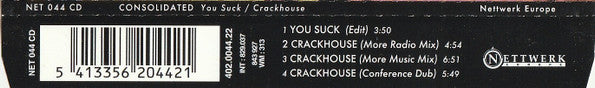 Consolidated : You Suck / Crackhouse (The Tim Simenon Remixes) (CD, Single)
