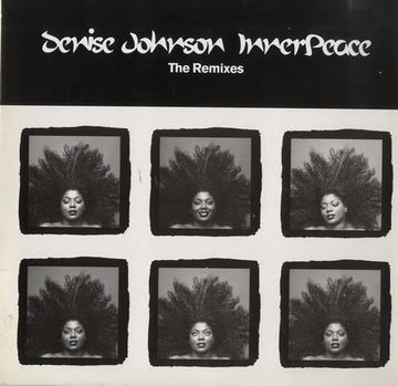 Denise Johnson : Inner Peace (The Remixes) (12")