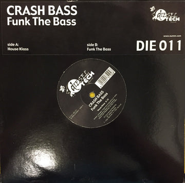 Crash Bass : Funk The Bass (10")