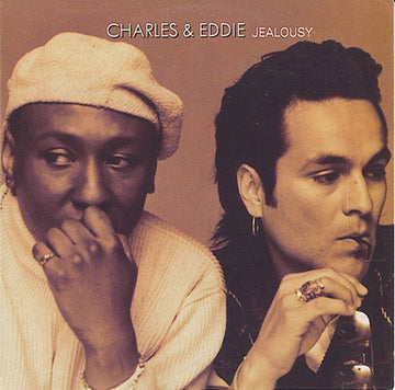 Charles & Eddie : Jealousy (CD, Single)