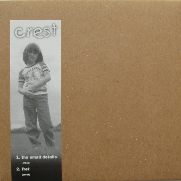 Crest (2) : The Small Details (7", Ltd, Mar)