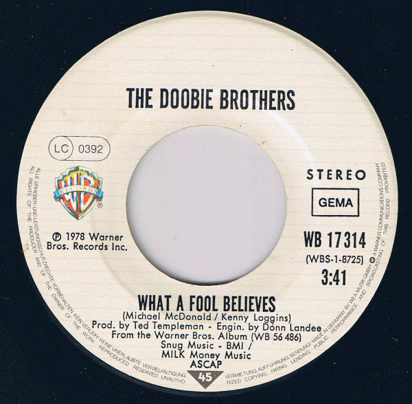 The Doobie Brothers : What A Fool Believes (7", Single)