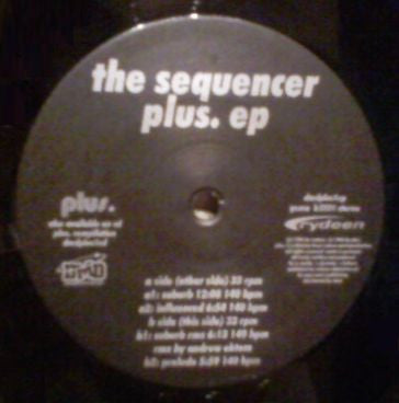 The Sequencer : Plus. EP (12", EP)