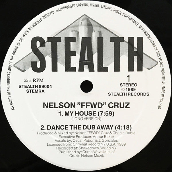 Nelson'"FFWD" Cruz* : In My House (12")