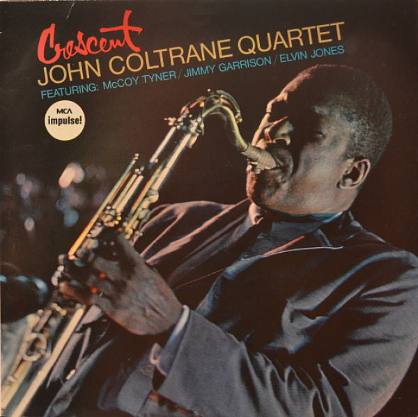 John Coltrane Quartet* : Crescent (LP, Album, RE)