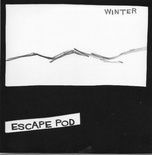 Escape Pod : Winter (7")