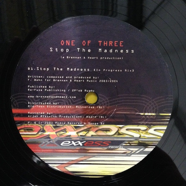 One Of Three : Stop The Madness (12")