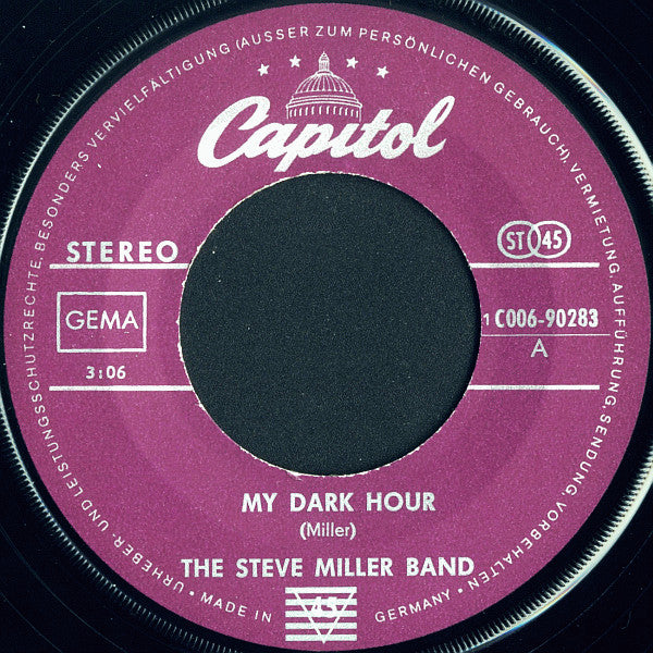 The Steve Miller Band* : My Dark Hour / Song For Our Ancestors (7", Single)