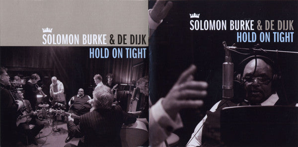 Solomon Burke & De Dijk : Hold On Tight (CD, Album)