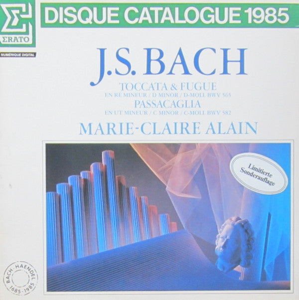 Johann Sebastian Bach - Marie-Claire Alain : Toccata & Fugue En Ré Mineur / D Minor / D-Moll BWV 565 — Passacaglia En Ut Mineur / C Minor / C-Moll BWV 582 (LP, Album, Ltd, Gat)