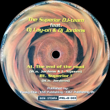 The Superior DJ-Team* : The End Of The Road / Superior! (10")