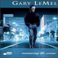 Gary LeMel : Romancing The Screen (CD, Album)